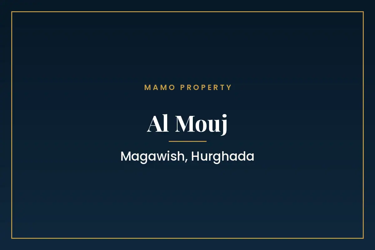 Al Mouj, Magawish, Hurghada